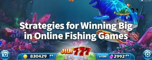Strategies for Winning Big in Online Fishing Games