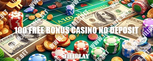 JILIBET 100 free bonus casino no deposit